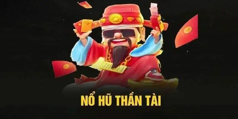 giải mã sức hút của nổ hũ thần tài tại Fun88